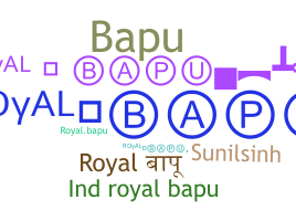 ชื่อเล่น - Royalbapu
