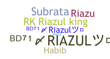 ชื่อเล่น - Riazul