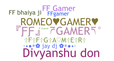 ชื่อเล่น - Ffgamer