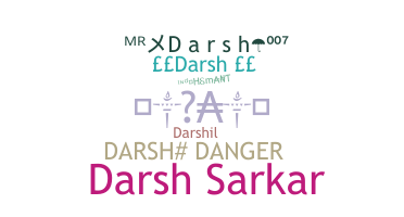 ชื่อเล่น - Darsh
