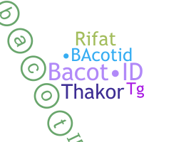 ชื่อเล่น - BacotID