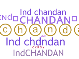 ชื่อเล่น - IndChandan