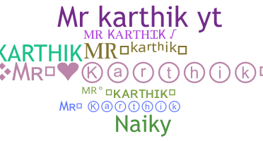 ชื่อเล่น - Mrkarthik
