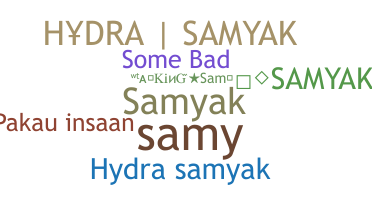 ชื่อเล่น - samyak