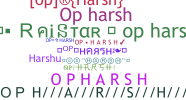 ชื่อเล่น - Opharsh