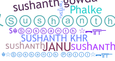 ชื่อเล่น - Sushanth