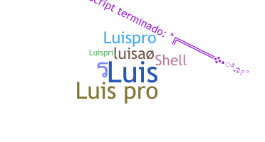 ชื่อเล่น - LUISpro