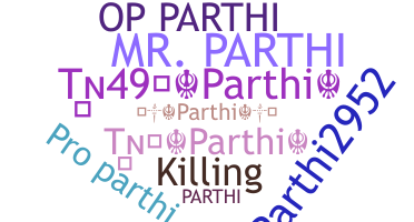 ชื่อเล่น - Parthi