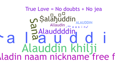 ชื่อเล่น - Alauddin