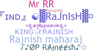 ชื่อเล่น - Rajnish