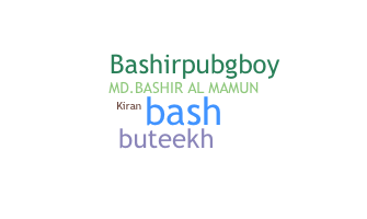 ชื่อเล่น - Bashir