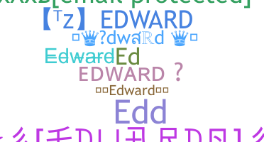 ชื่อเล่น - Edward
