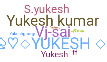 ชื่อเล่น - Yukesh