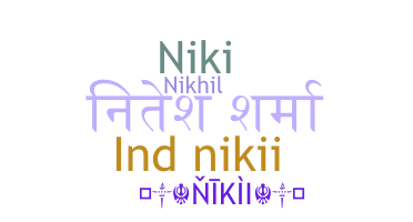 ชื่อเล่น - Nikii