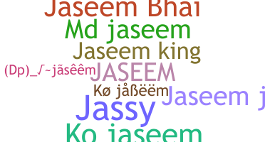 ชื่อเล่น - Jaseem