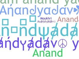 ชื่อเล่น - Anandyadav