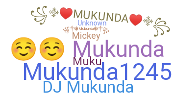 ชื่อเล่น - Mukunda
