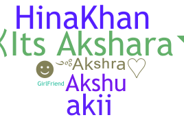 ชื่อเล่น - Akshra