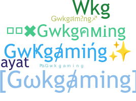 ชื่อเล่น - Gwkgaming
