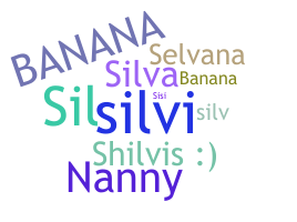 ชื่อเล่น - Silvana