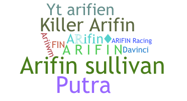 ชื่อเล่น - Arifin