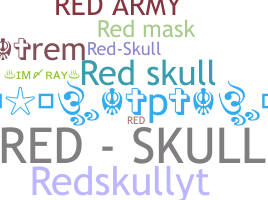 ชื่อเล่น - RedSkull