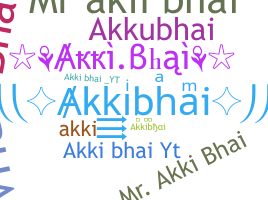 ชื่อเล่น - akkibhai