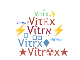ชื่อเล่น - Vitrx