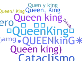 ชื่อเล่น - QueenKing