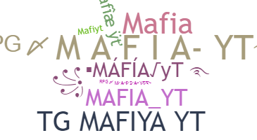 ชื่อเล่น - MafiaYT