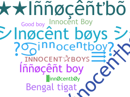 ชื่อเล่น - innocentboy