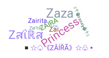 ชื่อเล่น - Zaira
