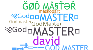 ชื่อเล่น - GodMaster