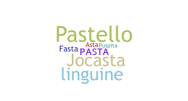 ชื่อเล่น - Pasta