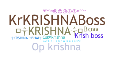 ชื่อเล่น - KrishnaBoss
