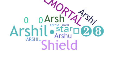 ชื่อเล่น - Arshil