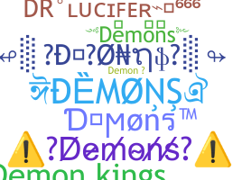 ชื่อเล่น - Demons