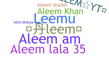 ชื่อเล่น - Aleem