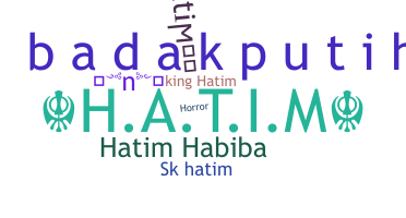 ชื่อเล่น - Hatim