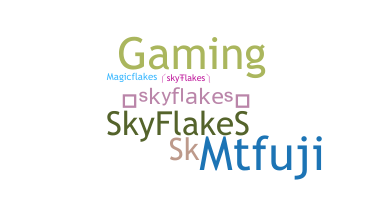 ชื่อเล่น - skyflakes