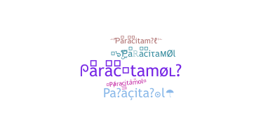 ชื่อเล่น - paracitamol