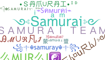 ชื่อเล่น - Samurai