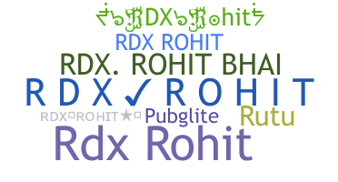 ชื่อเล่น - RDXRohit