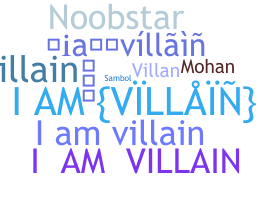 ชื่อเล่น - iamvillain
