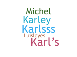 ชื่อเล่น - Karls