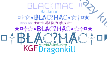 ชื่อเล่น - Blackmac