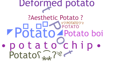 ชื่อเล่น - Potato