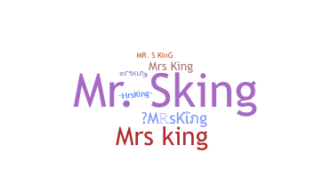 ชื่อเล่น - MrsKing