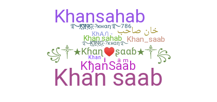 ชื่อเล่น - KhanSaab