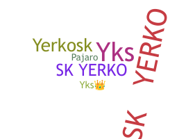 ชื่อเล่น - YerKo
